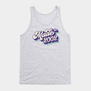 Made in 2002 Tank Top